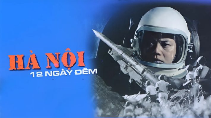 phim hà nội 12 ngày đêm